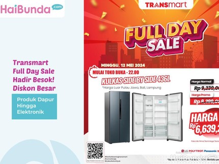 Transmart Full Day Sale Hadir Besok! Diskon Besar untuk Produk Dapur Hingga Elektronik