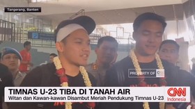 VIDEO: Timnas U-23 Tiba di Tanah Air, Disambut Meriah Pendukung