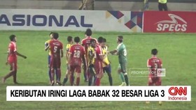 VIEO: Keributan Iringi Laga Babak 32 Besar Liga 3