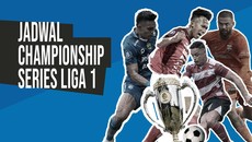 INFOGRAFIS: Jadwal Championship Series Liga 1