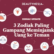 3 Zodiak Ini Paling Gampang Meminjamkan Uang ke Teman