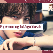 3 K-Pop Idol Ganteng Ini Jago Masak