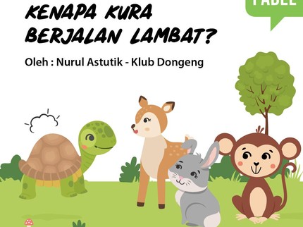 Cerita Fabel: Kenapa Kura Berjalan Lambat?