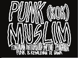 Mengupayakan Punk sebagai Kendaraan Dakwah