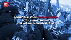 VIDEO: Reaksi Suporter ketika Como 1907 Dibeli Pengusaha Indonesia