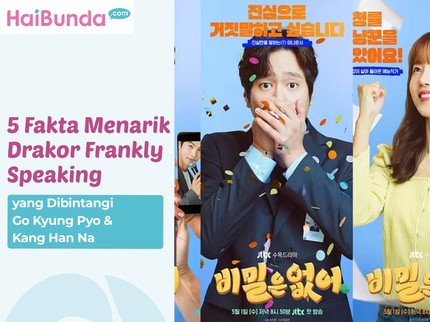 5 Fakta Menarik Drakor Frankly Speaking yang Dibintangi Go Kyung Pyo & Kang Han Na