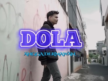 Lirik dan Makna Lagu Dola - Angga Dermawan