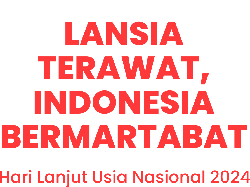 Daftar Acara Hari Lanjut Usia Nasional 2024 dan Waktu Pelaksanaannya