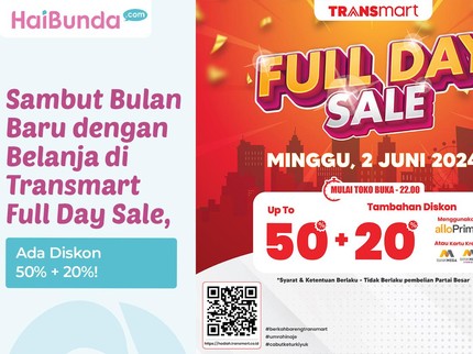 Sambut Bulan Baru dengan Belanja di Transmart Full Day Sale, Ada Diskon 50% + 20%!