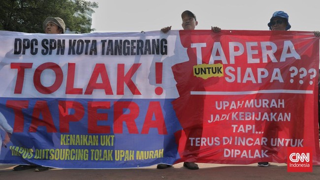 Massa buruh melakukan aksi ke Istana mendesak pemerintah mencabut Peraturan Pemerintah tentang Penyelenggaraan Tabungan Perumahan Rakyat (Tapera).