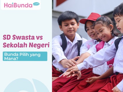 SD Swasta vs Sekolah Negeri, Bunda Pilih yang Mana?