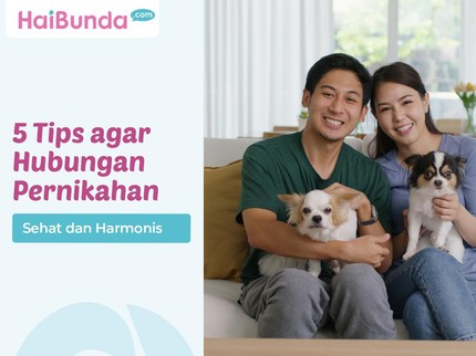 5 Tips agar Hubungan Pernikahan Sehat dan Harmonis