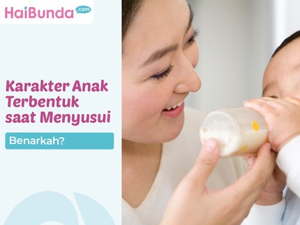 Karakter Anak Terbentuk saat Menyusui, Benarkah?