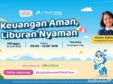 Jangan Terlewat Bun, Ketahui Tips Keuangan Aman agar Liburan Nyaman bersama di J TRUST BANK