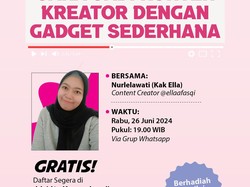 Tahapan Jadi Konten Kreator Pakai Gadget Simple, Ini Caranya!