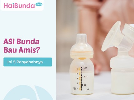 ASI Bunda Bau Amis? Ini 5 Penyebabnya