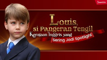 img-title Louis, Si Pangeran Tengil Kerajaan Inggris yang Sering Jadi Spotlight