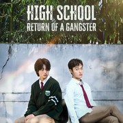 Jadi Trending Topic, Simak Sinopsis Drakor High School Return of a Gangster