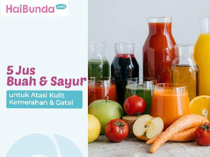 5 Jus Buah & Sayur untuk Atasi Kulit Kemerahan & Gatal