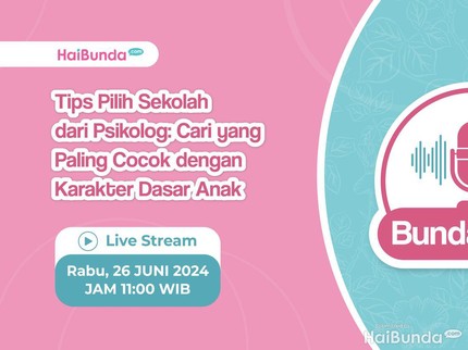 Yuk Simak Tips Psikolog soal Pilih Sekolah: Cari yang Paling Cocok dengan Karakter Anak