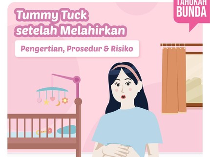 Tummy Tuck setelah Melahirkan: Pengertian, Prosedur & Risiko