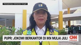 VIDEO: PUPR: Jokowi Berkantor di IKN Mulai Juli