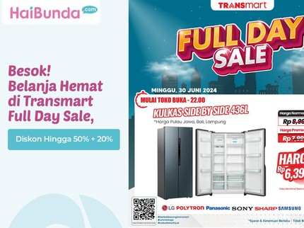 Besok! Belanja Hemat di Transmart Full Day Sale, Diskon Hingga 50% + 20%