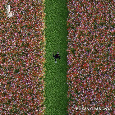 Lirik Lagu Bukan Orangnya - Juicy Luicy