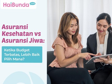 Asuransi Kesehatan vs Asuransi Jiwa: Ketika Budget Terbatas, Lebih Baik Pilih Mana?