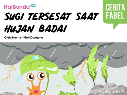 Cerita Fabel: Sugi Tersesat Saat Hujan Badai