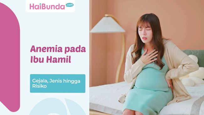 Anemia pada Ibu Hamil: Gejala, Jenis hingga Risiko