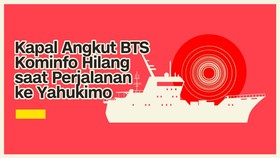 INFOGRAFIS: Kapal Angkut BTS Kominfo Hilang Kontak Menuju Yahukimo