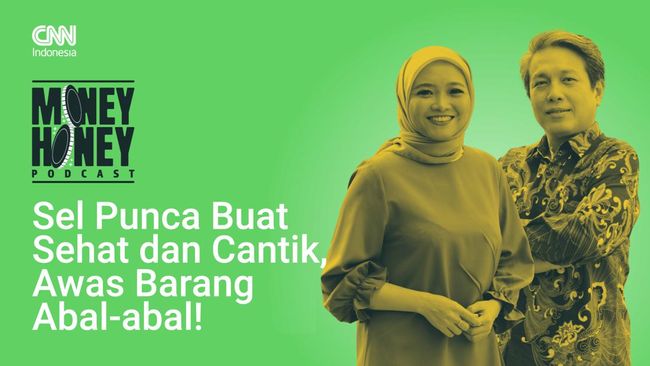 PODCAST: Sel Punca buat Sehat dan Cantik, Awas Barang Abal-abal!