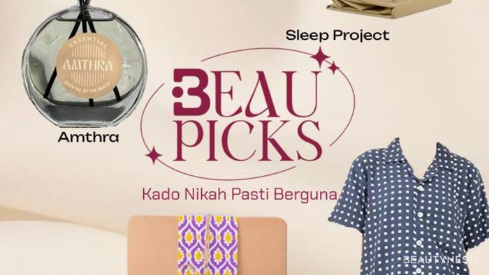 Beaupicks: Rekomendasi Kado Nikah untuk Teman atau Saudara yang Pasti Berguna