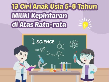 13 Ciri Anak Usia 5-8 Tahun Miliki Kepintaran di Atas Rata-rata