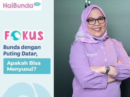 Bunda dengan Puting Datar, Apakah Bisa Menyusui?