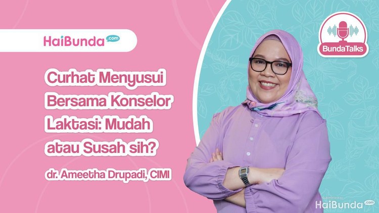 BundaTalks: Curhat Menyusui bersama Konselor Laktasi: Mudah atau Susah sih? BundaTalks: Curhat Menyusui bersama Konselor Laktasi: Mudah atau Susah sih?