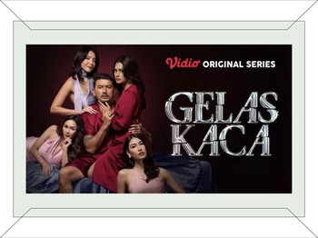 Vidio Original Series 'Gelas Kaca' Hadir dengan Cerita Keluarga yang Penuh Konflik