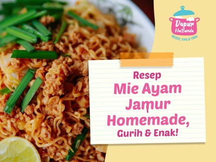 Resep Mie Ayam Jamur Homemade, Gurih & Enak!