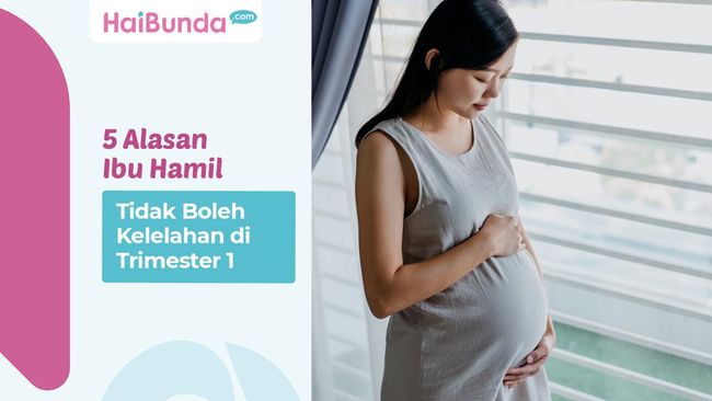 5 Alasan Ibu Hamil Tidak Boleh Kelelahan di Trimester 1