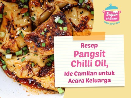 Resep Pangsit Chilli Oil, Ide Camilan untuk Acara Keluarga