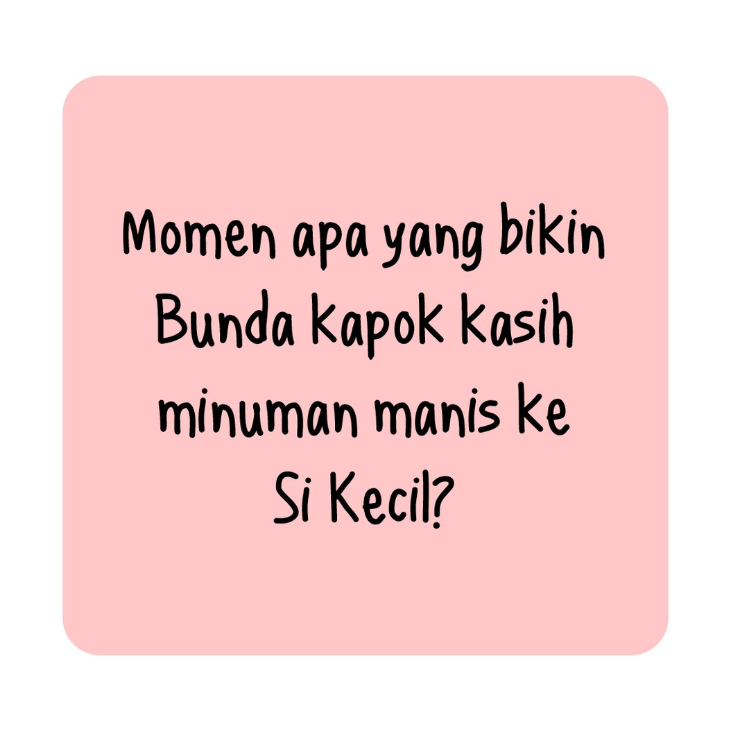 Kakak Ngga Doyan Minuman Manis