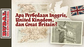 RUDAL: Apa Perbedaan Inggris, United Kingdom, dan Great Britain?