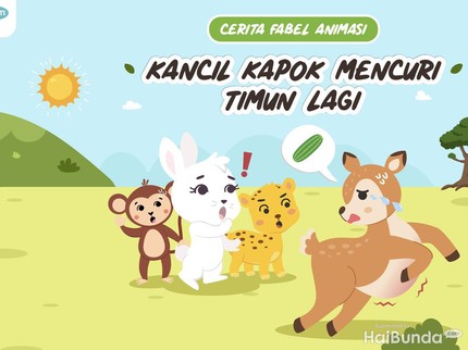 Cerita Fabel Animasi: Kancil Kapok Mencuri Timun Lagi