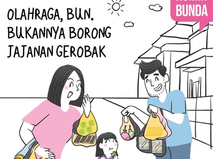 Olahraga Bun, Bukannya Borong Jajanan Gerobak