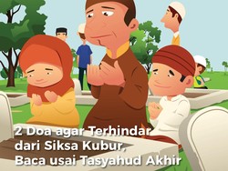2 Doa agar Terhindar dari Siksa Kubur, Dibaca dalam Salat