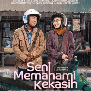 Film 'Seni Memahami Kekasih' Suguhkan Realita Percintaan Masyarakat Indonesia