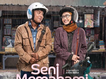 Film 'Seni Memahami Kekasih' Suguhkan Realita Percintaan Masyarakat Indonesia