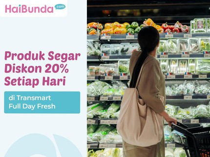 Produk Segar Diskon 20% Setiap Hari di Transmart Full Day Fresh