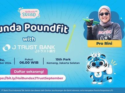Yuk Join Bunda Poundfit with J Trust Bank, Olahraga Seru di Akhir Pekan